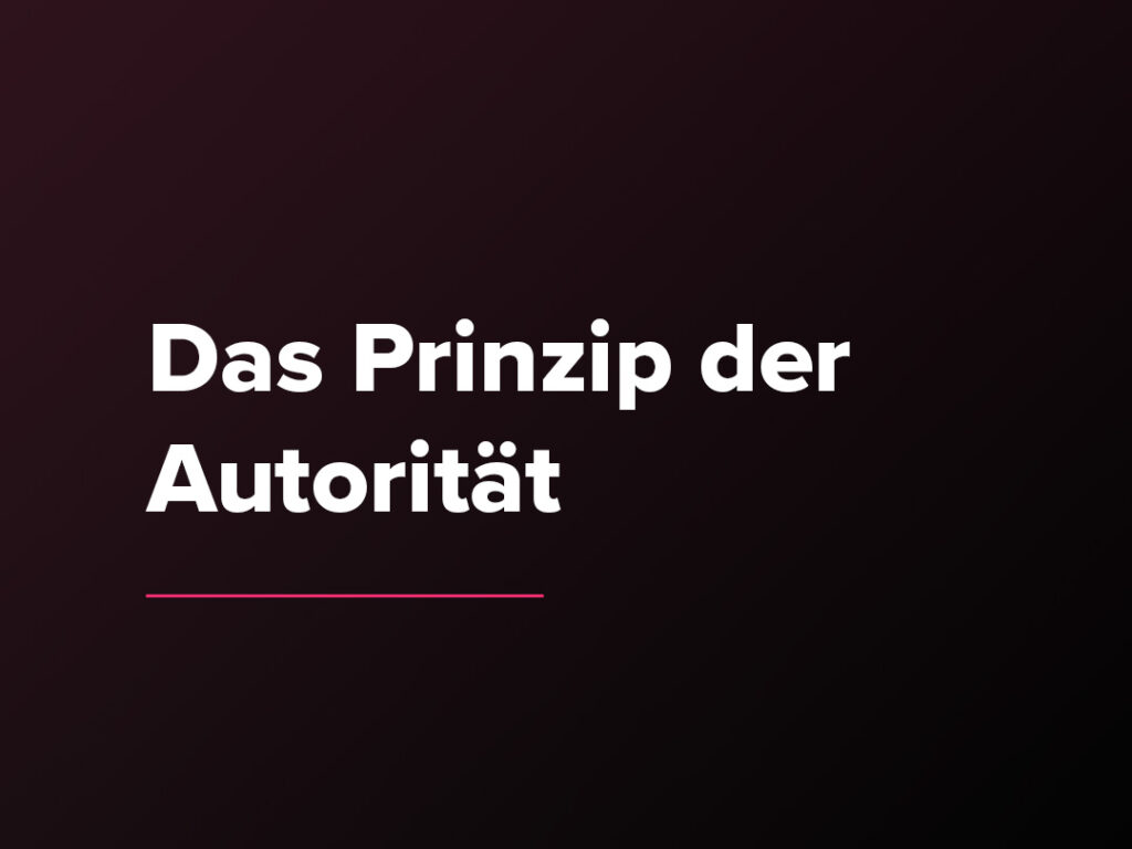 Kostenloser Verkaufspsychologie-Kurs: Das Prinzip der Autorität